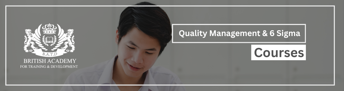 Training Courses In Quality Management & 6 Sigma Courses